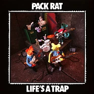 Pack Rat - Life's A Trap