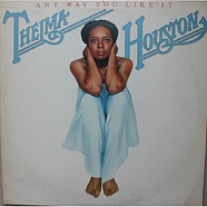 Thelma Houston - Any Way You Like It