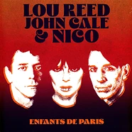 Lou Reed, John Cale, & Nico - Enfants De Paris: Live At Bataclan, Paris 1972 Black Vinyl Edition