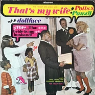 The Johnny Otis Show, Potts & Panzy With Dollface - That's My Wife!