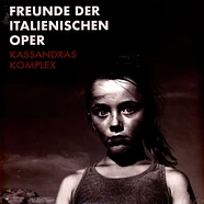 Freunde Der Italienischen Oper - Kassandras Komplex 12 S. Booklet