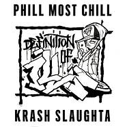 Phill Most Chill & Krash Slaughta - Definition Of Ill Regular Edition