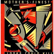 Mother's Finest - Looks Could Kill