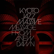 Kyoto Jazz Massive - Message From A New Dawn