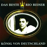 Rio Reiser - König Von Deutschland - Das Beste