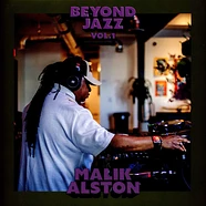 Malik Alston - Beyond Jazz Volume 1