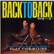 Duke Ellington & Johnny Hodges - Back To Back (Duke Ellington And Johnny Hodges Play The Blues)