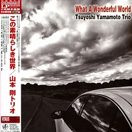 Tsuyoshi Yamamoto Trio - What A Wonderful World