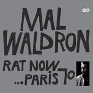 Mal Waldron - Rat Now Paris 70