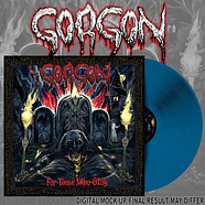 Gorgon - For Those Who Stay Blue Vinyl Edition