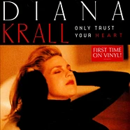 Diana Krall - Only Trust Your Heart