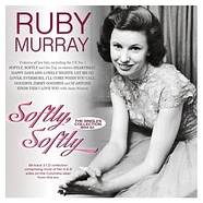 Ruby Murray - Softly Softly - The Singles Collection 1954-62