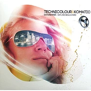 Technicolour & Komatic - Daydreamer / Skyline Boulevard