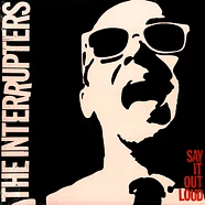 The Interrupters - Say It Ou Loud