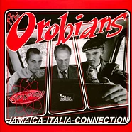 The Orobians - Jamaica - Italia Connection