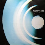 Geoff White - Questions And Comments