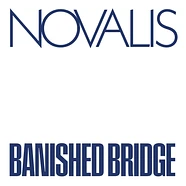 Novalis - Banished Bridge Coloured Vinyl Edition