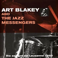 Art Blakey & The Jazz Messengers - Second Set Lausanne 1960