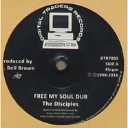 The Disciples - Free My Soul Dub