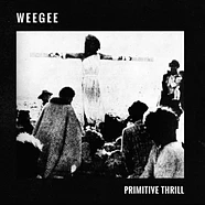 Weegee - Primitive Thrill