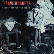 T-Bone Burnett - Proof Through The Night