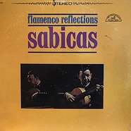 Sabicas - Flamenco Reflections