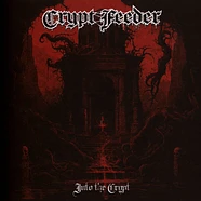 Crypt Feeder - Into The Crypt