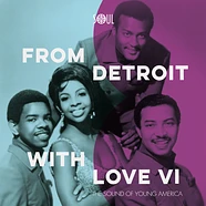 V.A. - From Detroit With Love Volume 6