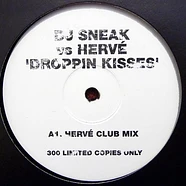 DJ Sneak vs Hervé - Droppin Kisses