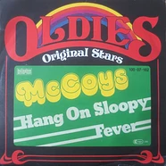 The McCoys - Hang On Sloopy / Fever