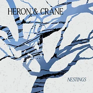 Heron & Crane - Nestings