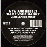 New Age Rebels - Raise Your Hands (Unreleased Mixes)