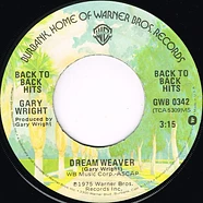 Gary Wright - Dream Weaver / Love Is Alive