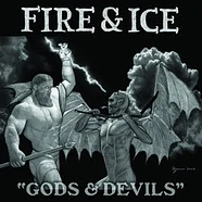 Fire & Ice - Gods & Devils