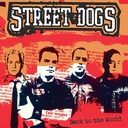 Street Dogs - Back To The World Colored Vinyl Edition