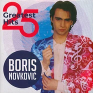 Boris Novkovic - 25 Greatest Hits