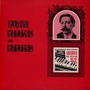 Enrique Granados - Plays Granados