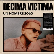 Decima Victima - Un Hombre Solo