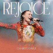 Charity Gayle - Rejoice Turquoise Vinyl Edition