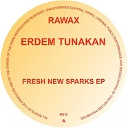 Erdem Tunakan - Fresh New Sparks EP