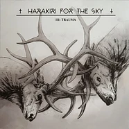 Harakiri For The Sky - III: Trauma