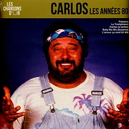 Carlos - Chansons D'or 80's