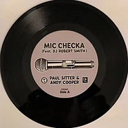 Paul Sitter and Andy Cooper - Mic Checka (feat. DJ Robert Smith) Black Vinyl Edition