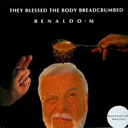 Renaldo M. - They Blessed The Body Breadcrumbed Lim.Ed.