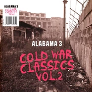 Alabama 3 - Cold War Classics Volume 2 Pink Vinyl Edition