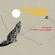 Howlin Wolf - Moanin In The Moonlight Crystal Clear Vinyl Edition