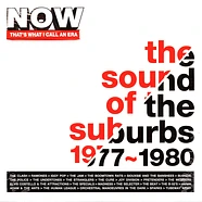 V.A. - Now That's What I Call An Era: The Sound Of The Suburbs: 1977 - 1980