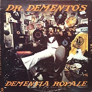 Dr. Demento - Dr. Demento's Dementia Royale