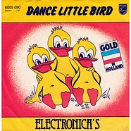 De Electronica's - Dance Little Bird