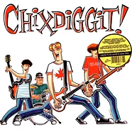 Chixdiggit! - Chixdiggit! Yellow Vinyl Edtion